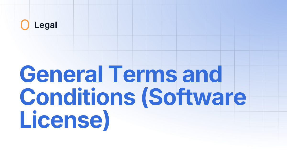 General Terms and Conditions (Software License) | Legal